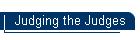 Judge the Judges