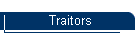 Traitors